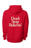 Don't Stop Believin' Premium Heavyweight Cross Grain Hoodie